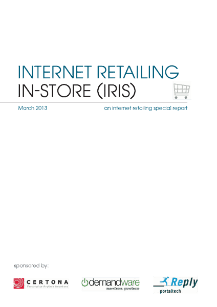Internet Retailing In-Store (IRIS) - March 2013
