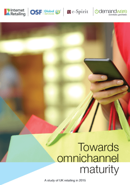 Towards omnichannel maturity - A study of UK retailing in 2015