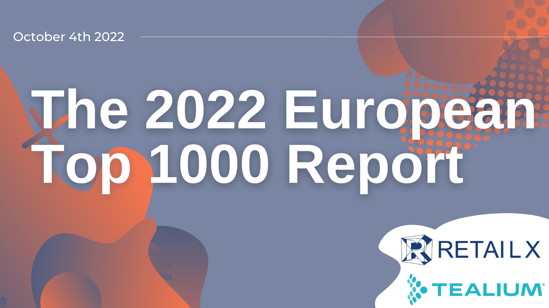 The 2022 European Top 1000 Report
