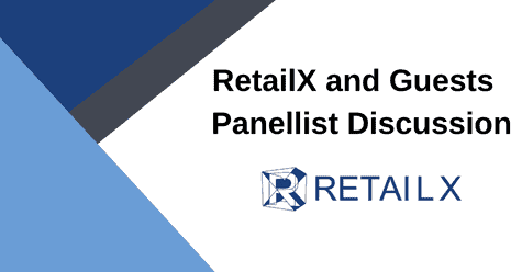 RetailX and Guests – Panellist Discussion