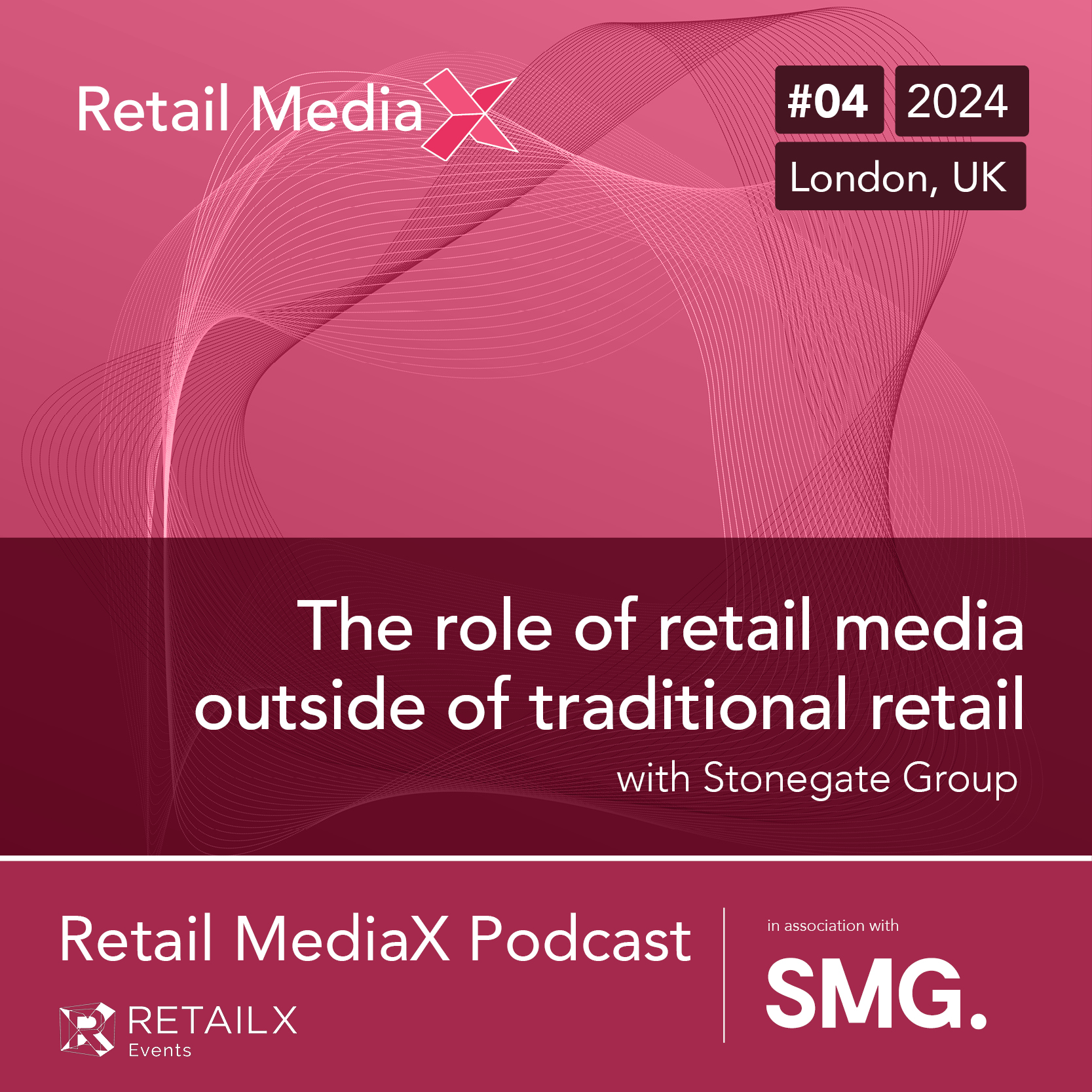 Retail MediaX Podcast - Stonegate