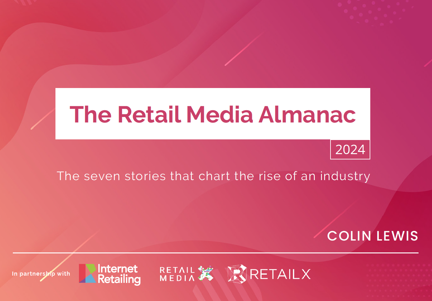 Retail Media Almanac Screenshot 2024-12-18 at 11.30.19